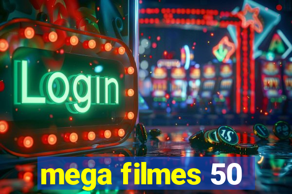 mega filmes 50